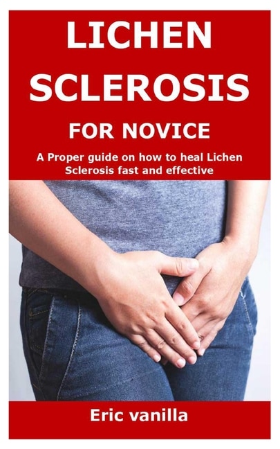 Front cover_Lichen Sclerosis for Novice