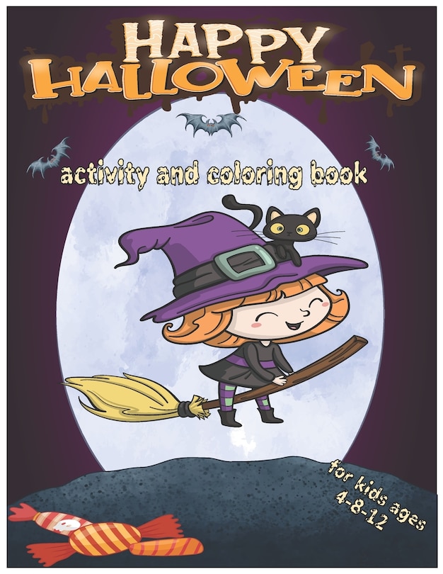Front cover_Happy Halloween Activity and Coloring Book for Kids Ages 4-8-12