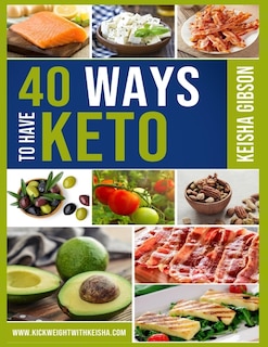 40 Ways To Have Keto