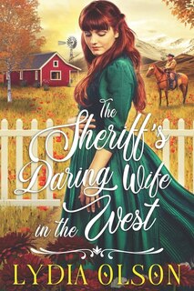 Front cover_The Sheriff's Daring Wife in the West