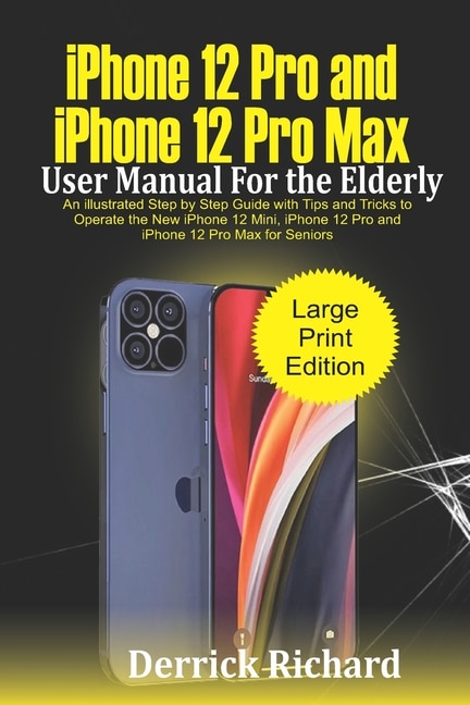 Couverture_iPhone 12 Pro and iPhone 12 Pro Max User Manual For the Elderly