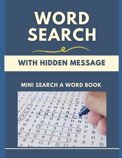 Word Search With Hidden Message Mini Search A Word Book: How To Be Your Biggest Fan Book, The Adult Activity Book You Never Knew You Wanted, 50 Great States