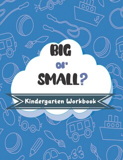 Front cover_BIG or SMALL? Kindergarten Workbook