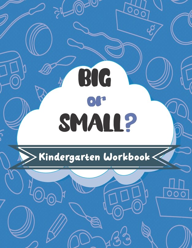 Front cover_BIG or SMALL? Kindergarten Workbook