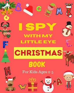 Couverture_I Spy With My Little Eye Christmas Book For Kids Ages 2-5