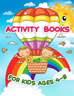 Activity Books For Kids Ages 4-8: Perfect for Kids and Beginners