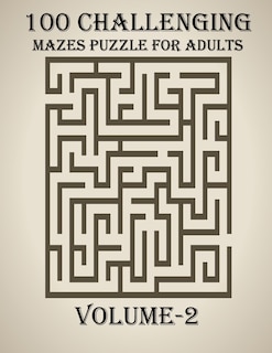Front cover_100 Challenging Mazes Puzzle For Adults, Volume-2