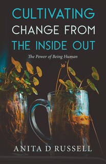 Couverture_Cultivating Change from the Inside Out