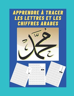 Couverture_Apprendre à tracer les lettres et les chiffres arabes