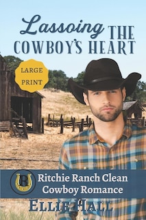 Couverture_Lassoing the Cowboy's Heart