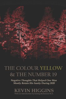 Front cover_The Colour Yellow & The Number 19