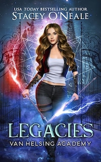 Legacies: Van Helsing Academy