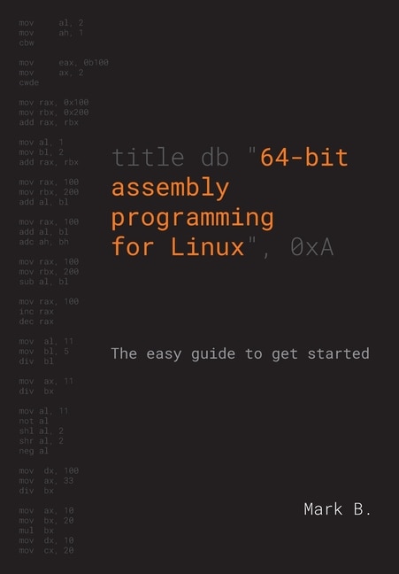 Front cover_64-bit assembly programming for Linux