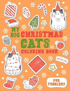 Couverture_my big christmas cats coloring book for toddlers