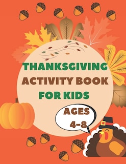 Couverture_Thanksgiving Activity Book For Kids Ages 4-8