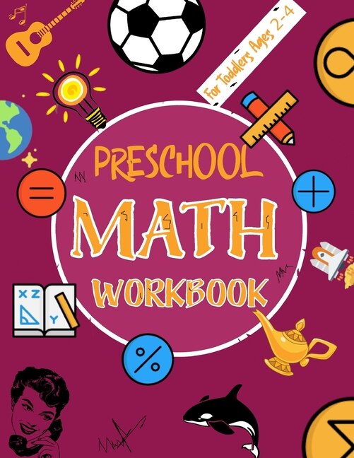 Preschool Math Workbook for Toddlers Ages 2-4: Beginner Math Preschool Learning Book with Number Tracing and Matching Activities for 2, 3 and 4 year olds and kindergarten prep with Funny Kids Stories