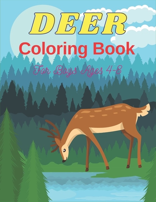 DEER Coloring Book For Boys Ages 4-8: 32 Coloring pages Beautiful activity books for boys and girls