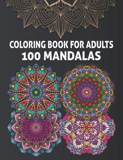 Couverture_Coloring Book for Adults 100 Mandalas