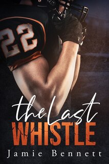 Front cover_The Last Whistle