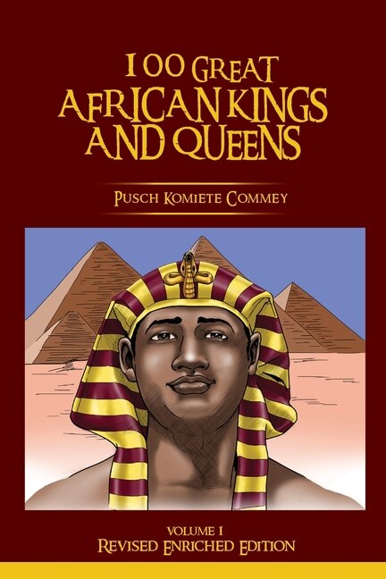 Front cover_100 GREAT AFRICAN KINGS AND QUEENS ( Volume 1)
