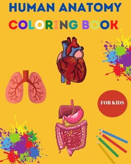 Front cover_Human Anatomy Coloring Book for Kids
