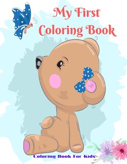Front cover_My First Coloring Book - Coloring Book For Kids