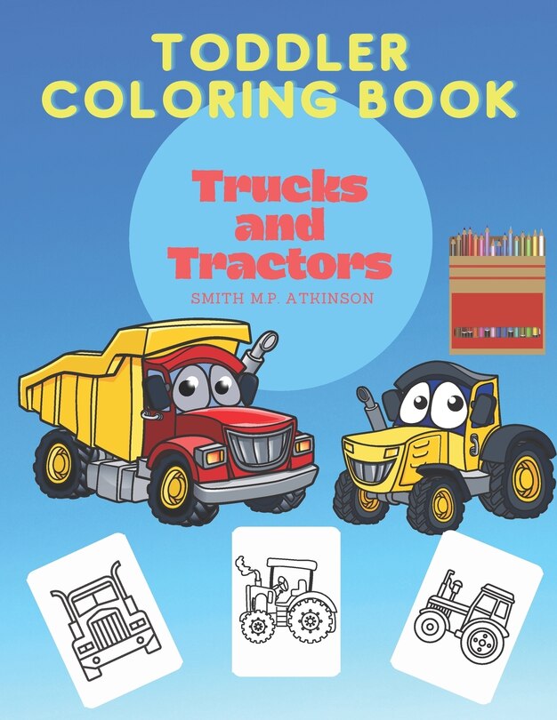 Front cover_Toddler coloring book Trucks and Tractors