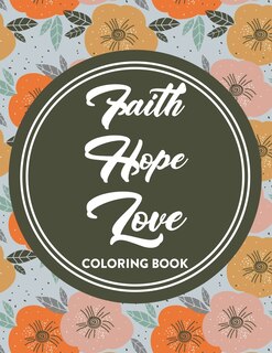 Front cover_Faith Hope Love Coloring Book