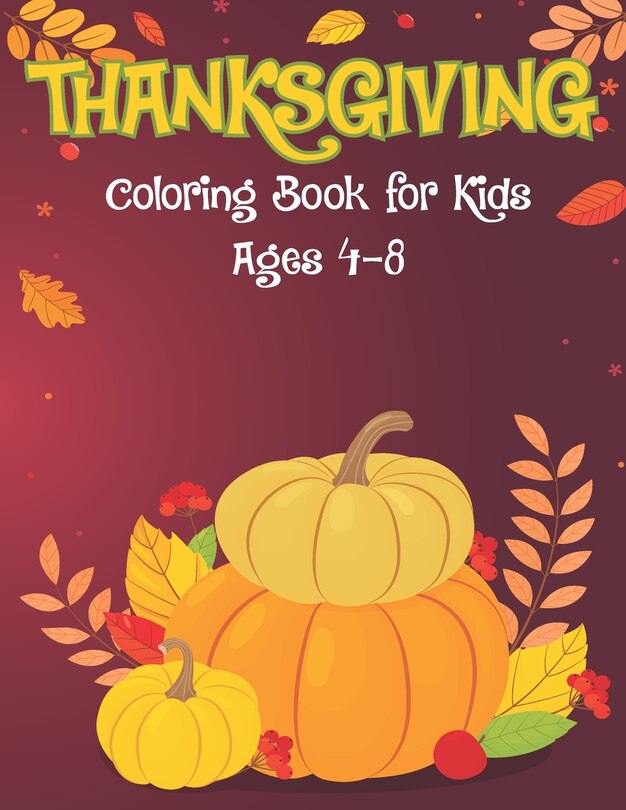 Front cover_Thanksgiving Coloring Book for Kids Age 4-8