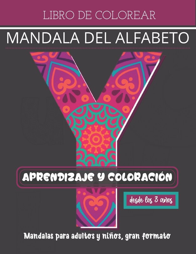 Front cover_Aprendizaje y coloraci&oacute;n - libro para colorear - Alfabeto Mandala
