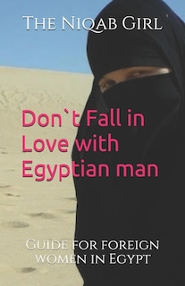 Front cover_Don`t Fall In Love with Egyptian Man