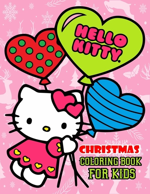 Hello Kitty Christmas Coloring Book For Kids: Ultimate Coloring Book For Holiday. Hello Kitty Lovers Will Love To Have This Book With Featuring