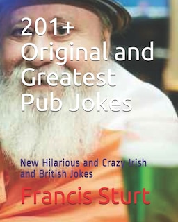 Front cover_201+ Original and Greatest Pub Jokes