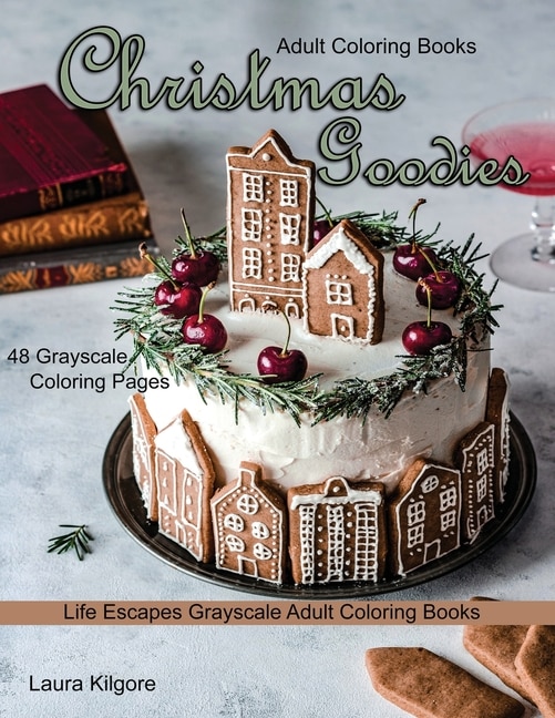 Front cover_Adult Coloring Books Christmas Goodies