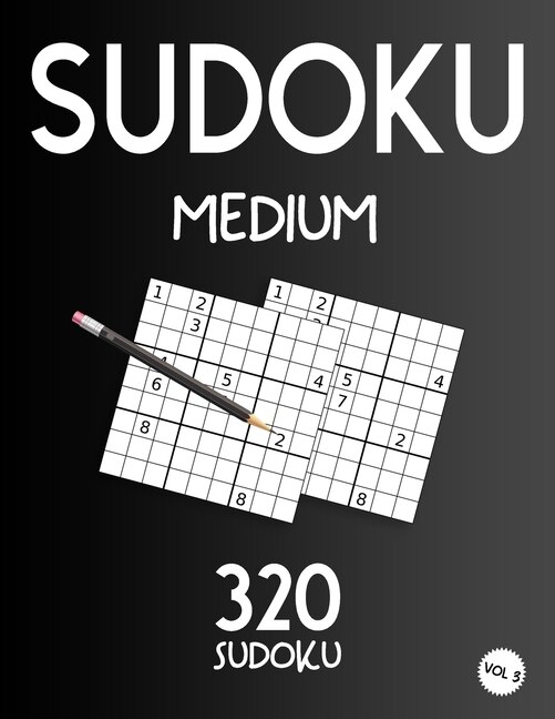 Sudoku Medium: Sudoku Book With 320 Medium Sudoku Puzzles For Adults, Vol 3