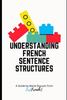 Couverture_Understanding French Sentence Structures