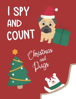 Front cover_I Spy and Count Christmas and Pugs