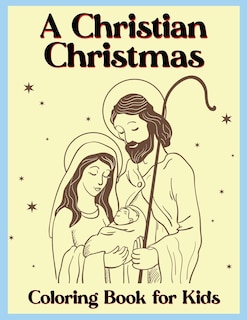 Front cover_A Christian Christmas Coloring Book for Kids