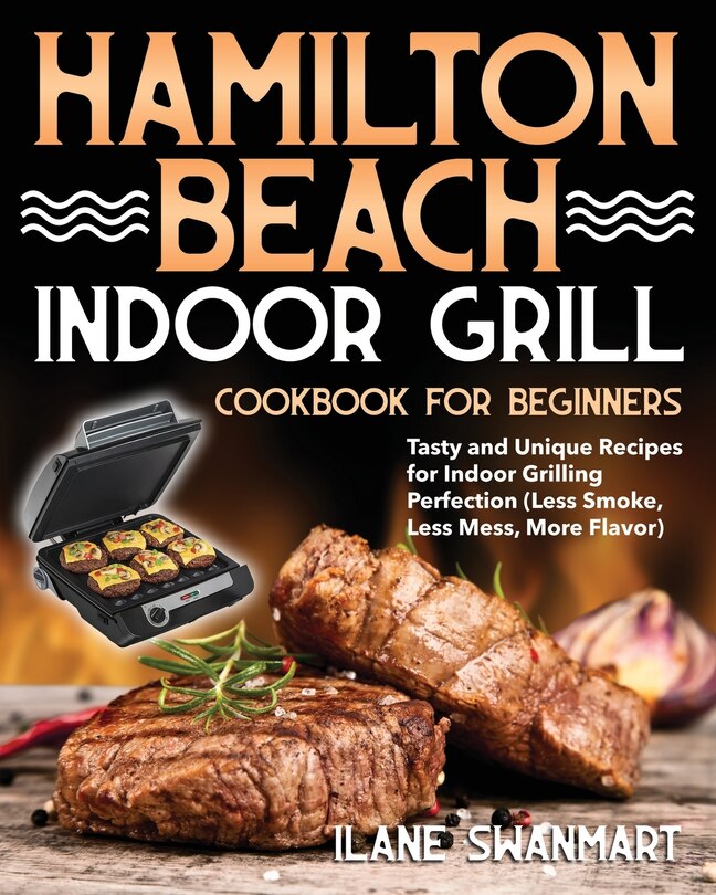 Front cover_Hamilton Beach Indoor Grill Cookbook for Beginners