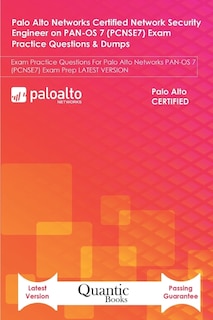 Couverture_Palo Alto Networks Certified Network Security Engineer on PAN-OS 7 (PCNSE7) Exam Practice Questions & Dumps