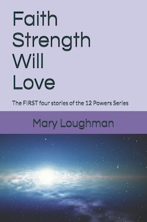 Front cover_Faith, Strength, Will, Love