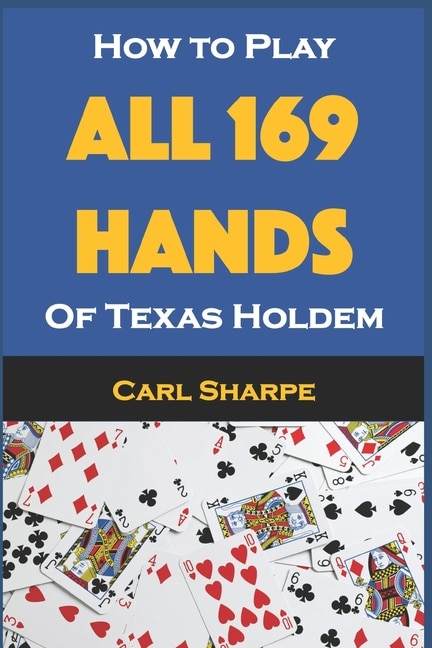 Front cover_How to Play All 169 Hands of Texas Holdem