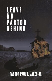 Front cover_Leave No Pastor Behind
