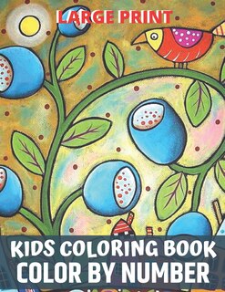 Couverture_Large Print Kids Coloring Book Color By Number