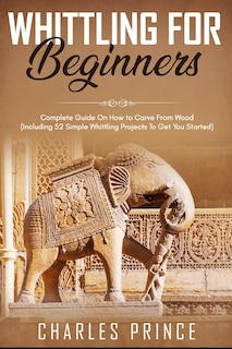 Front cover_Whittling For Beginners