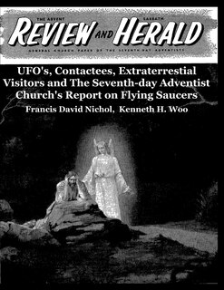 Couverture_UFO's, Contactees, Extraterrestial Visitors and The The Seventh-day Adventist Church's Report on Flying Saucers