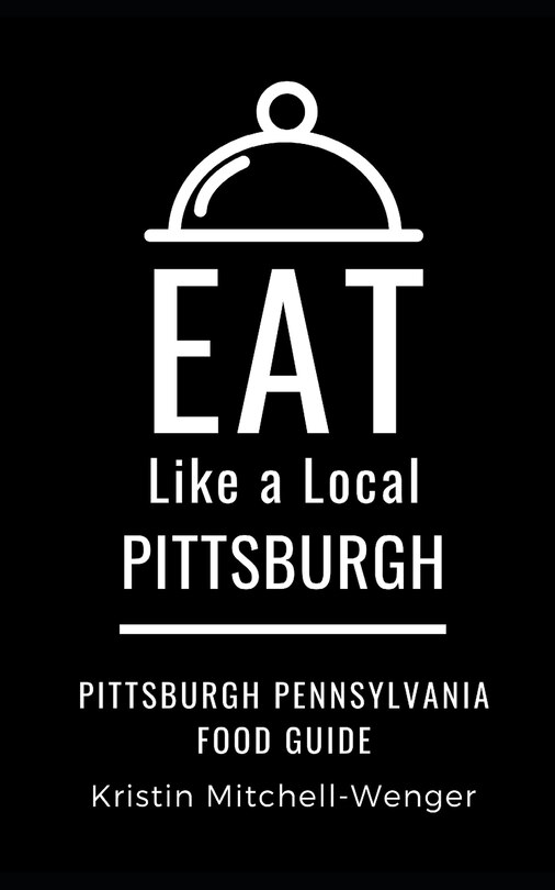 Couverture_Eat Like a Local- Pittsburgh