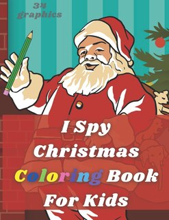 Front cover_I Spy Christmas Coloring Book For Kids