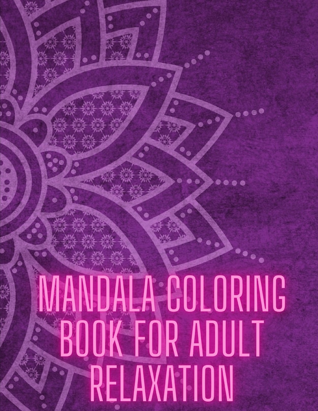 Front cover_Mandala Coloring Book For Adult Relaxation