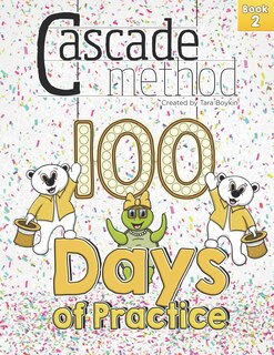 Couverture_Cascade Method 100 Days of Practice Book 2 by Tara Boykin
